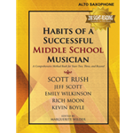 Alto Saxophone - Habits of a Successful Middle School Musician