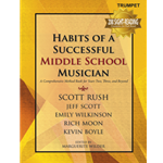 Trumpet - Habits of a Successful Middle School Musician