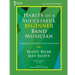 Tenor Saxophone - Habits of a Successful Beginner Band Musician