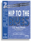 Hip to the Blues Duets w/ CD - Flute Book 2