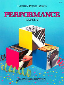 Bastien Piano Basics- Level 2 Performance