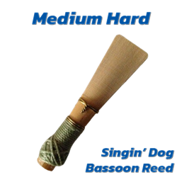 Singin' Dog BRCHMH Medium Hard Bassoon Reed