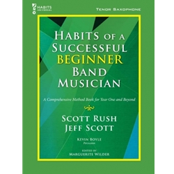 Tenor Saxophone - Habits of a Successful Beginner Band Musician