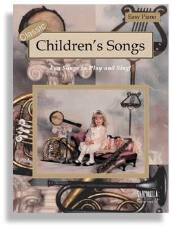 Classic Children's Songs for Easy Piano
