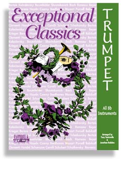 Exceptional Classics for Trumpet w/ CD